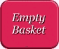 Click here to empty your basket